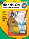 Hands-On Physics Experiments, Grades 3-5